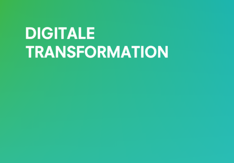 Digitale Transformation - Digitale Transformation